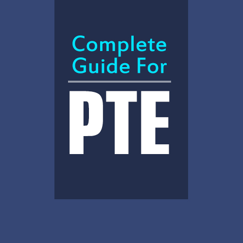 A COMPLETE GUIDE FOR PTE