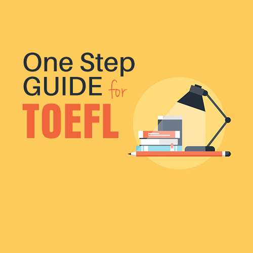 A ONE STEP GUIDE FOR TOEFL