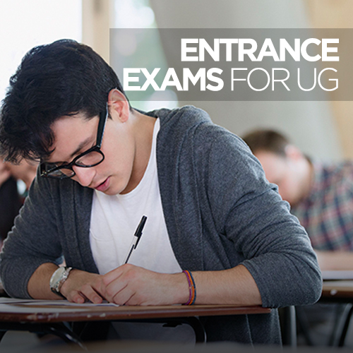 Entrance exams for UG