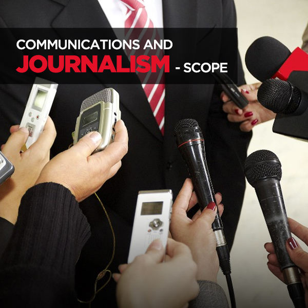 Communications and Journalism-Scope