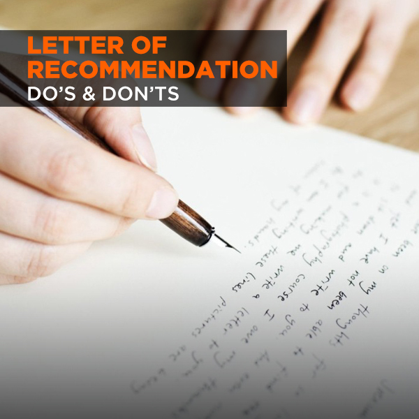 Letter of Recommendation-Do’s & Don’ts