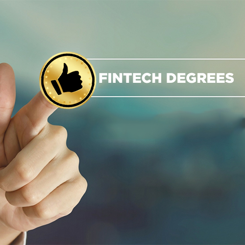 Best Fintech Degrees to Aspire to