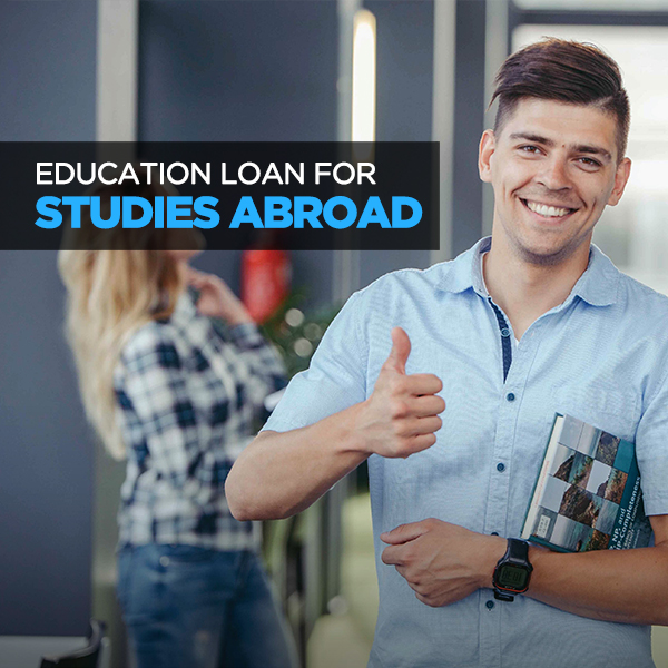 Education Loan for Studies Abroad