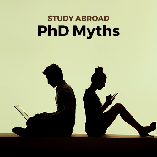 STUDY ABROAD Ph.D.: MYTHS