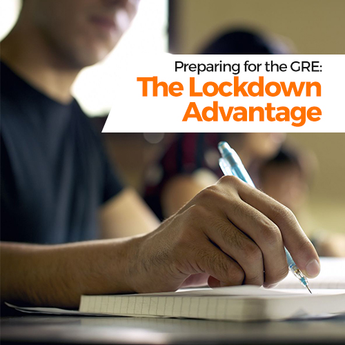 Preparing for the GRE: The Lockdown Advantage