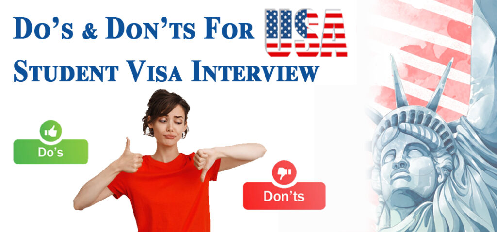 Do’s & Don’ts for USA Student Visa Interview