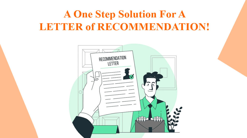 A one step solution for a LETTER of RECOMMENDATION!