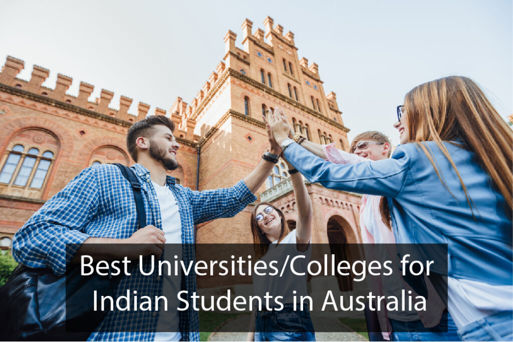 Universities/Colleges for Indian Students in Australia