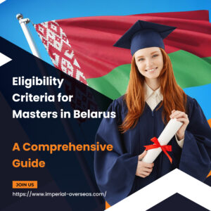 Eligibility Criteria for Masters in Belarus