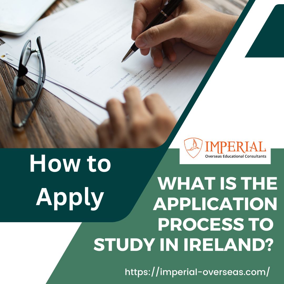 How to Apply & What is the Application Process to Study in Ireland?