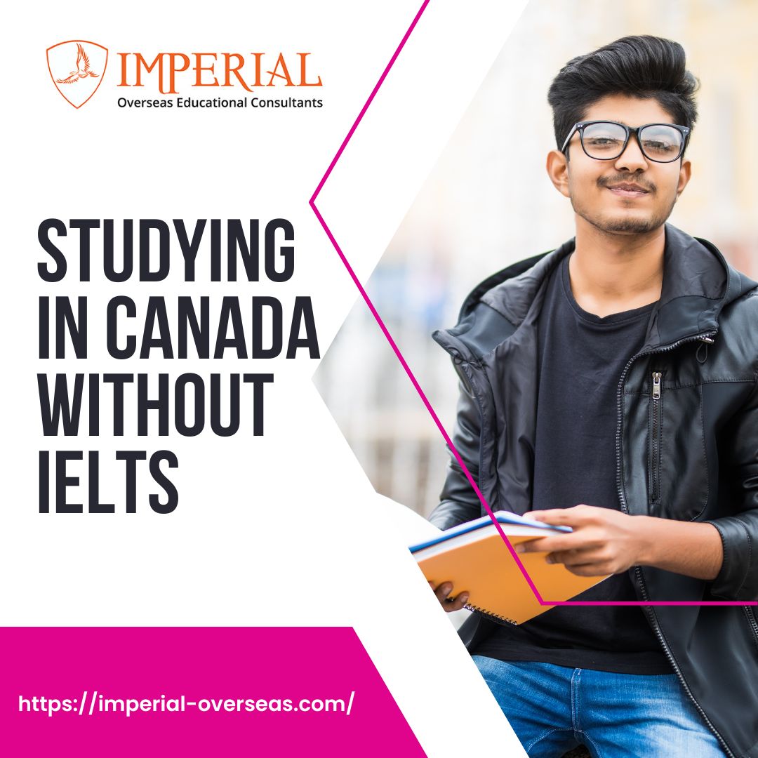 Studying in Canada without IELTS