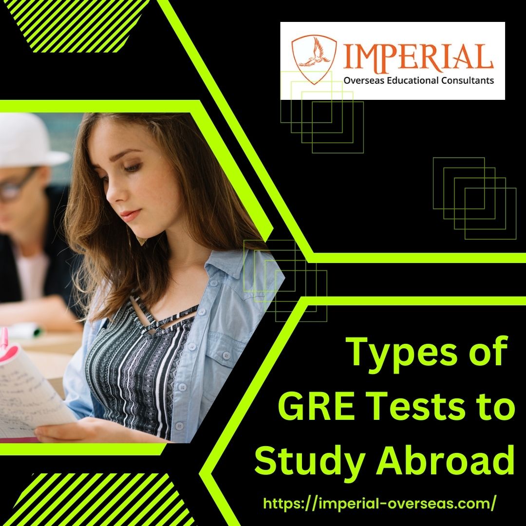 Types of GRE Tests to Study Abroad