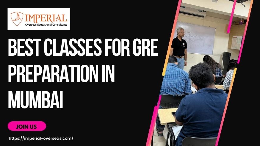 Best classes for GRE preparation in Mumbai