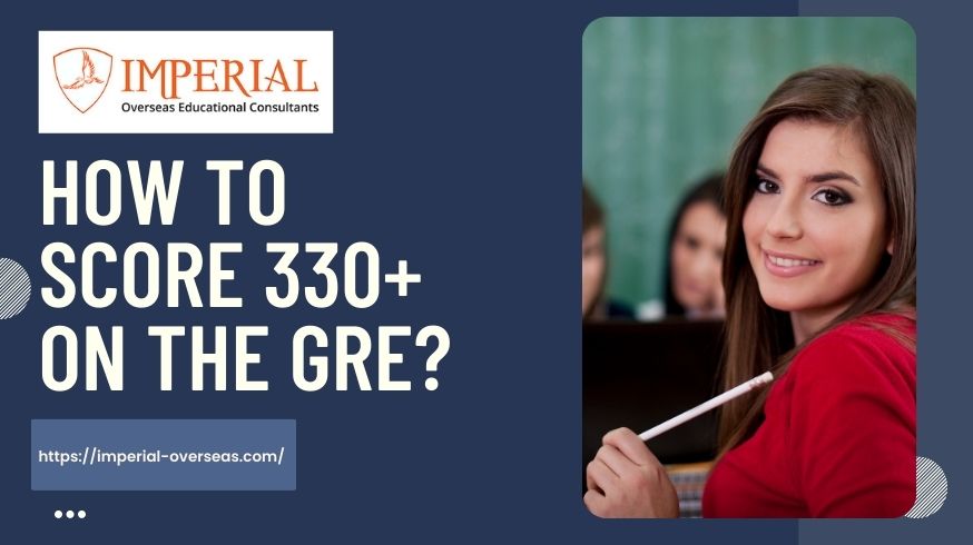 How to Score 330+ on the GRE?