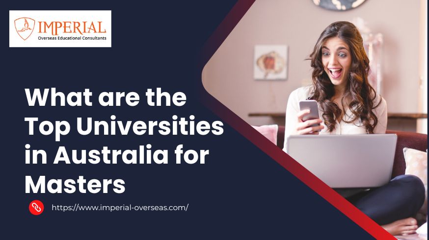 What are the Top Universities in Australia for Masters