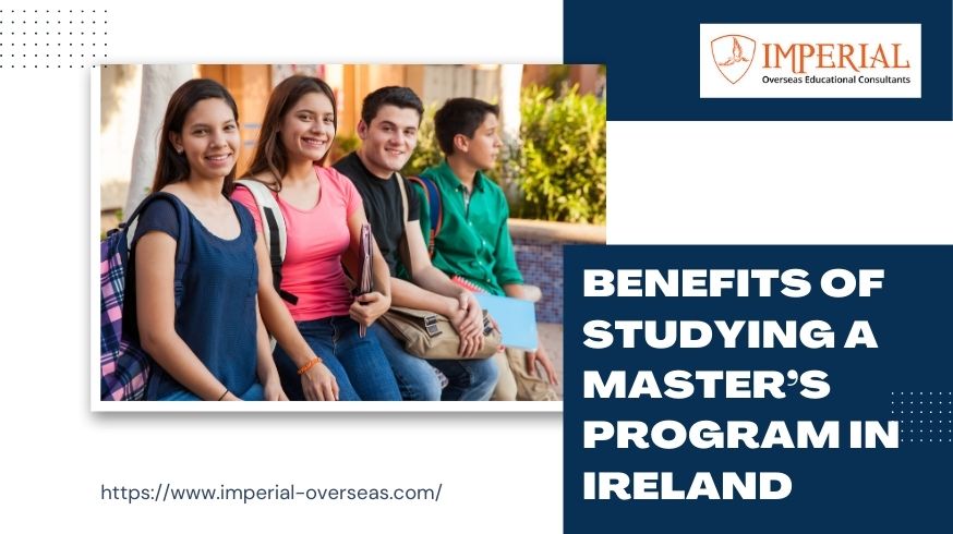 Benefits of studying a Master’s program in Ireland