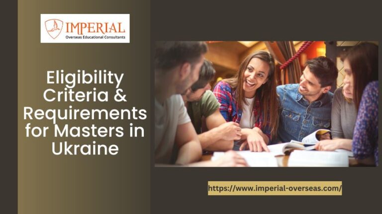 Eligibility Criteria & Requirements for Masters in Ukraine | Imperial