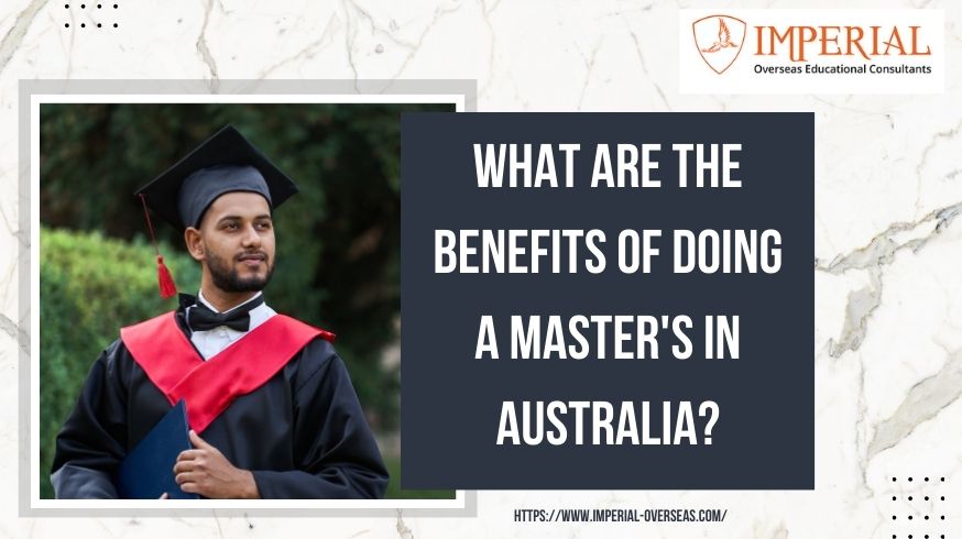 Benefits of Doing a Master's in Australia