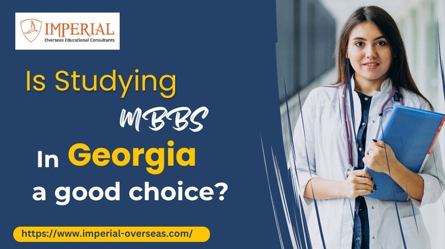 MBBS in Georgia a good choice