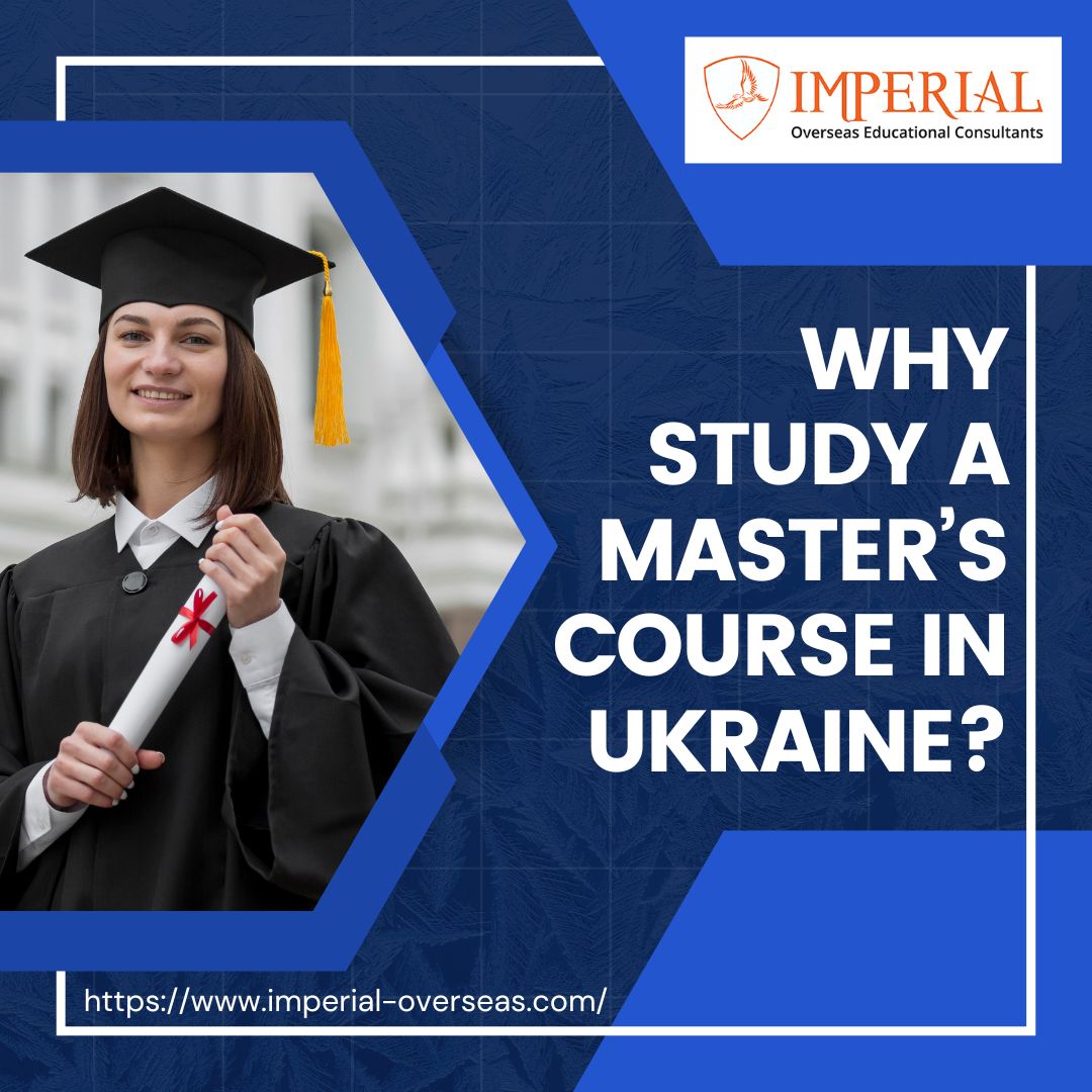 Why Study a Master’s Course in Ukraine?
