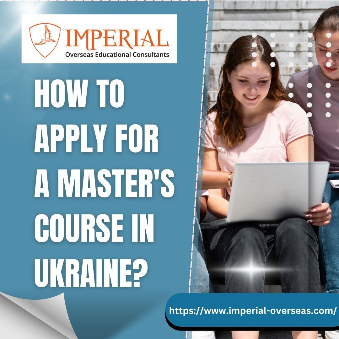 How to Apply for a Master’s Course in Ukraine?