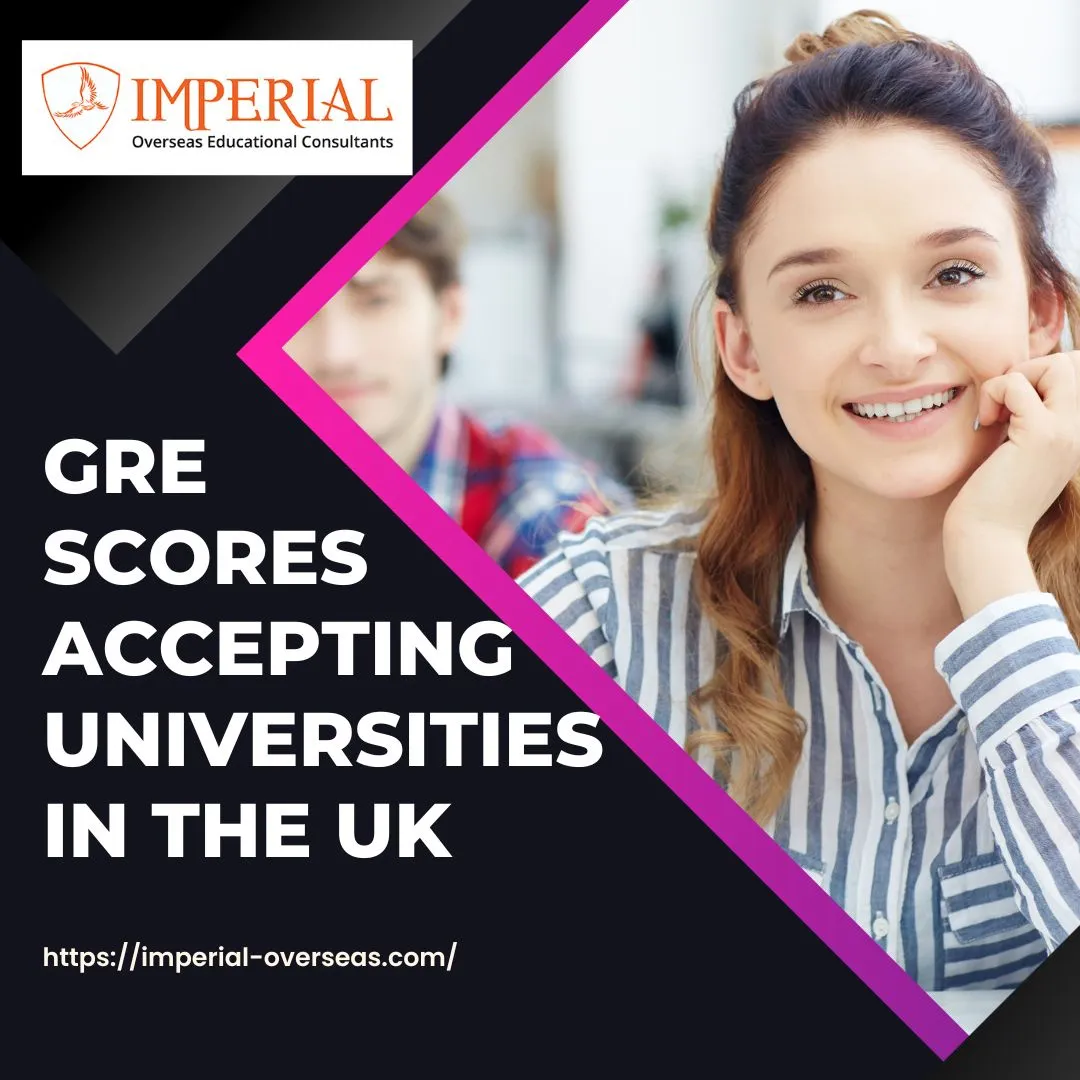 GRE Scores Accepting Universities in the UK