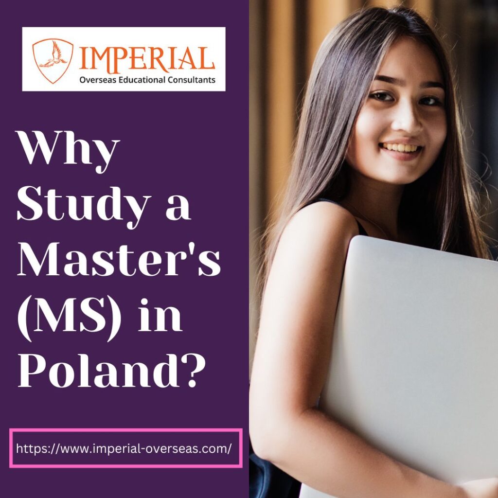 Why Study a Master's (MS) in Poland | Imperial Overseas Consultant