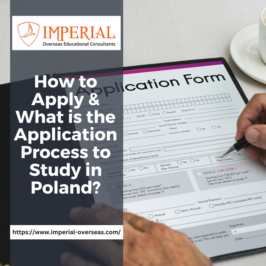 How to Apply & What is the Application Process to Study in Poland?