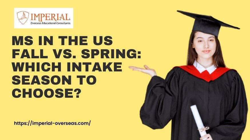 MS in the US Fall vs. Spring: Which Intake Season to Choose?