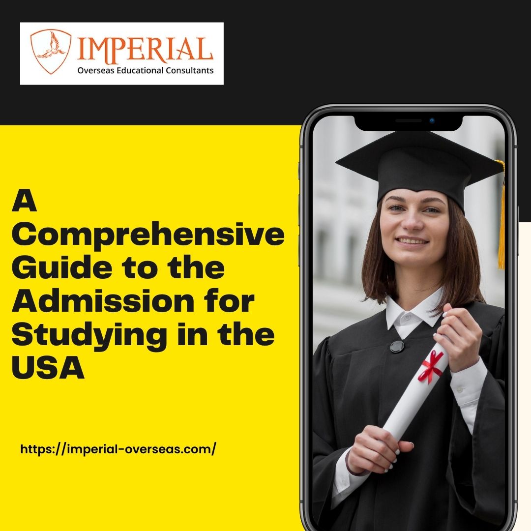 Comprehensive Guide to the Admission for Studying in the USA
