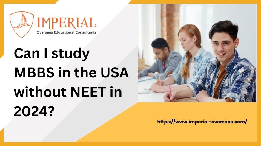 Can I study MBBS in the USA without NEET in 2024?
