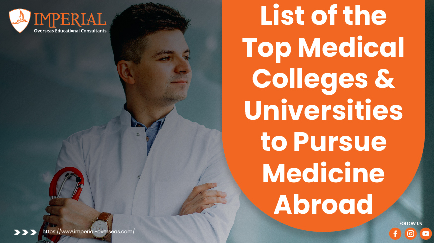 List of the Top Medical Colleges & Universities to Pursue Medicine Abroad