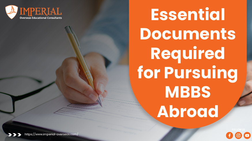 Essential Documents Required for Pursuing MBBS Abroad