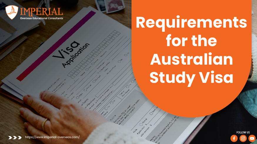 Requirements for the Australian Study Visa