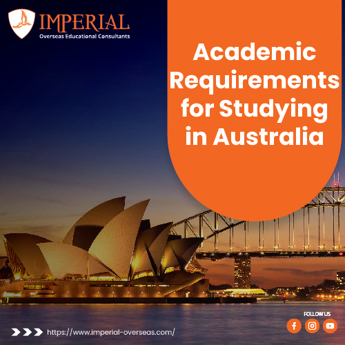 Academic Requirements for Studying in Australia