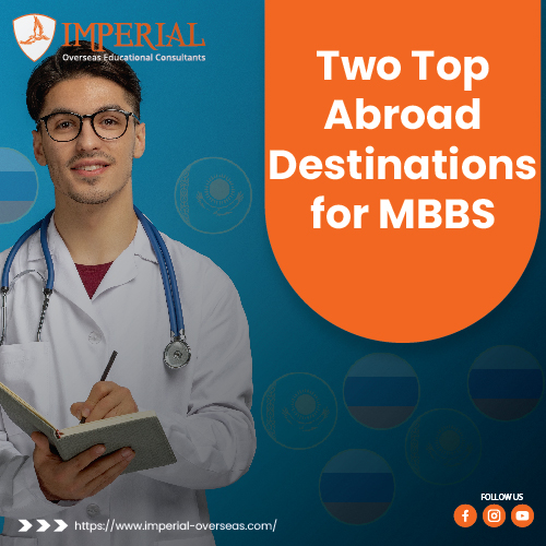 Two Top Abroad Destinations for MBBS