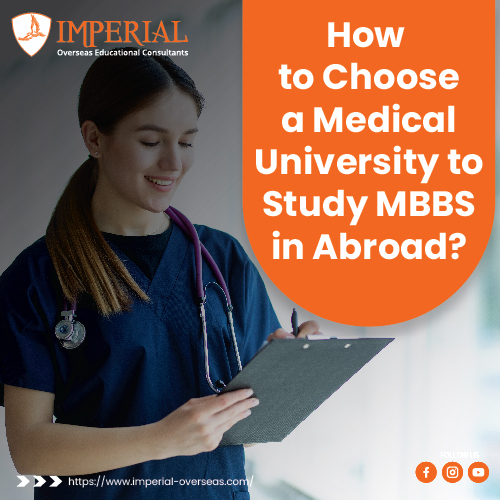 How To Choose a Medical University to Study MBBS in Abroad?