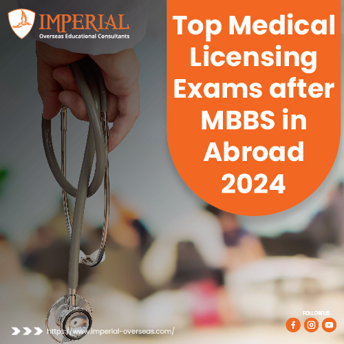 Top Medical Licensing Exams after MBBS in Abroad 2024