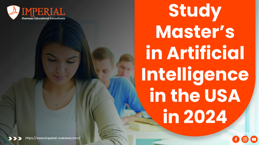 Studying Master’s in Artificial Intelligence in the USA in 2024
