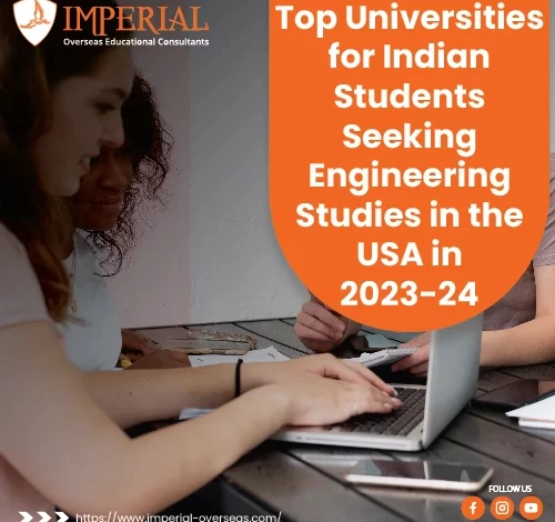 Top Universities for Indian Students Seeking Engineering Studies in the USA in 2023-24