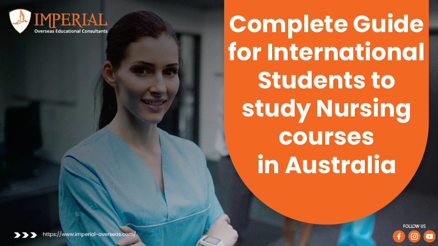 A Complete Guide for International Students to study Nursing courses in Australia