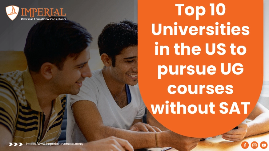 Top 10 Universities in the US to pursue UG courses without SAT
