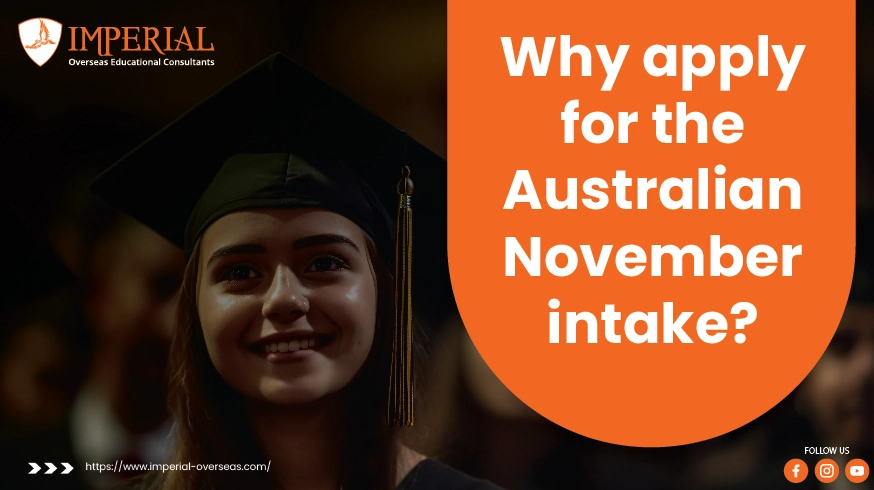 Why apply for the Australian November intake?