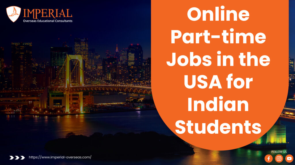 Online Part-time Jobs in the USA for Indian Students