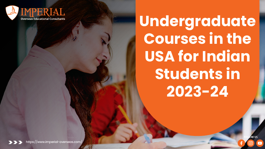 Undergraduate Courses in the USA for Indian Students in 2023-24