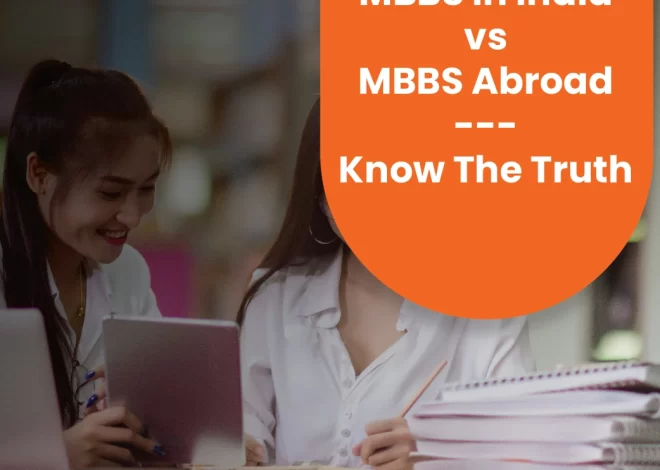 MBBS in India vs MBBS Abroad – Know The Truth