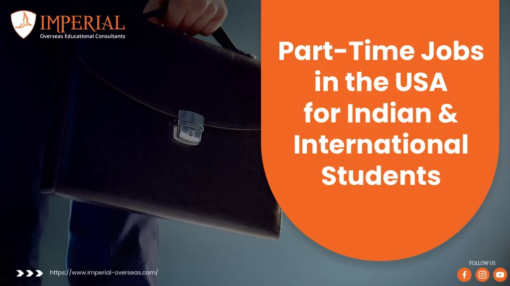 Part-Time Jobs in the USA for Indian & International Students
