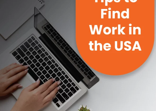 Tips to Find Work in the USA