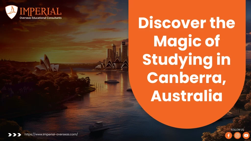 Discover the Magic of Studying in Canberra, Australia