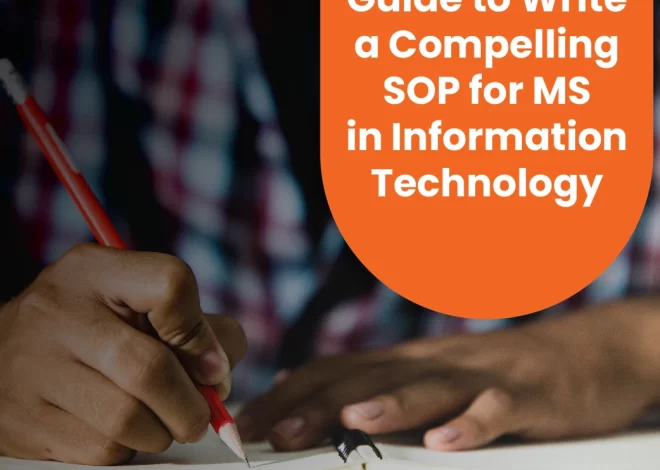 Guide to Write a Compelling SOP for MS in Information Technology